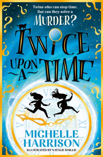 Twice Upon a Time : The perfect time-travel mystery-9781398538191