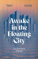Awake in the Floating City-9781398543355