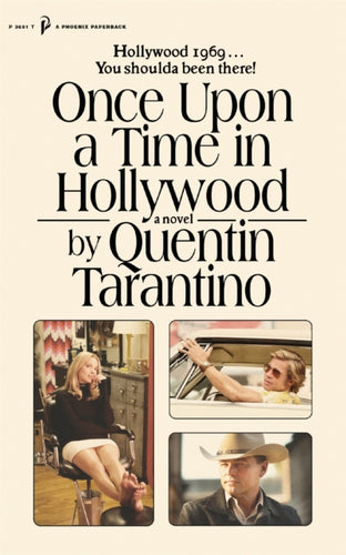 Once Upon a Time in Hollywood : The First Novel By Quentin Tarantino-9781398706132