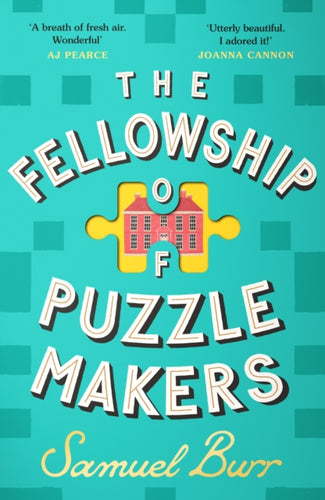The Fellowship of Puzzlemakers : The instant Sunday Times bestseller that everyone's talking about!-9781398712300