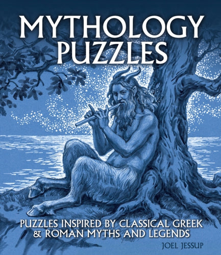 Mythology Puzzles : Over 100 Puzzles Inspired by Classical Greek & Roman Myths and Legends-9781398830028