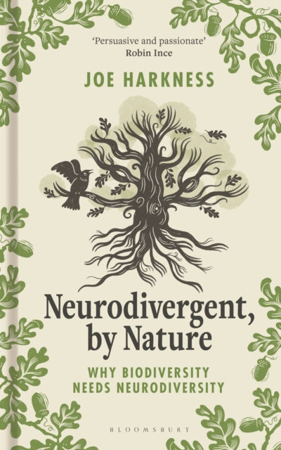 Neurodivergent, By Nature : Why Biodiversity Needs Neurodiversity-9781399413367