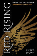 Red Rising : Celebrating its 10th anniversary, an explosive dystopian sci-fi novel (#1 New York Times bestselling Red Rising series book 1)-9781399741194