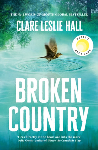 Broken Country : THE MOST ADDICTIVE LOVE STORY OF THE SUMMER - THE INSTANT SUNDAY TIMES & NYT BESTSELLER-9781399820417