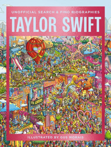 Taylor Swift : Unofficial Search and   Find Biographies-9781400349203