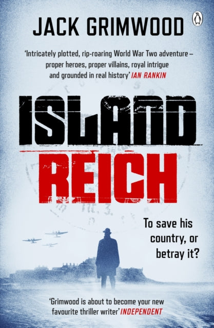 Island Reich : The atmospheric WWII thriller perfect for fans of Simon Scarrow and Robert Harris-9781405936705