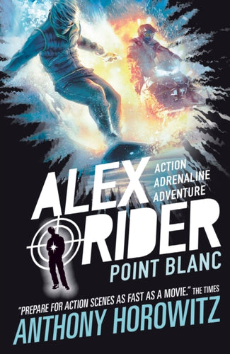 Point Blanc : The explosive second adventure in the bestselling spy series that's sold over 21 million copies; for fans of action, gadgets and danger aged 9-14-9781406360202