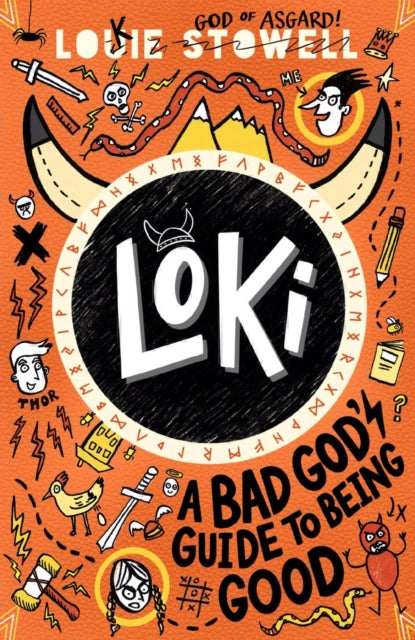 Loki: A Bad God's Guide to Being Good : Trickster Norse god turned school kid - the bestselling first book in the hilarious comics-style diary series for 7-11-year-olds-9781406399752