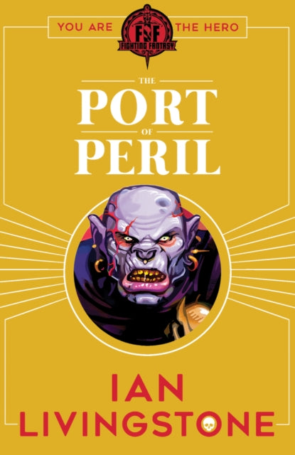 Fighting Fantasy: The Port of Peril-9781407181295