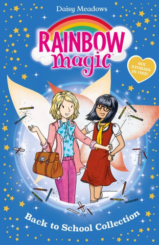 Rainbow Magic: Back to School Collection : Six Stories in One!-9781408375495