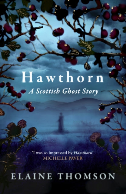 Hawthorn : A Scottish Ghost Story-9781408724637