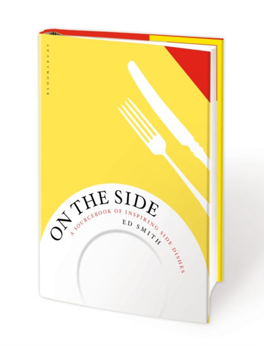 On the Side : A sourcebook of inspiring side dishes-9781408873151