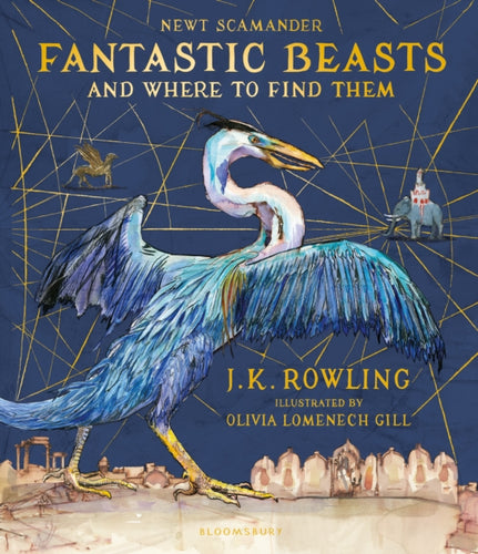 Fantastic Beasts and Where to Find Them : Illustrated Edition-9781408885260