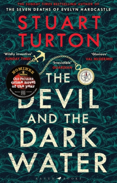 The Devil and the Dark Water : from the bestselling author of The Seven Deaths of Evelyn Hardcastle and The Last Murder at the End of the World-9781408889534