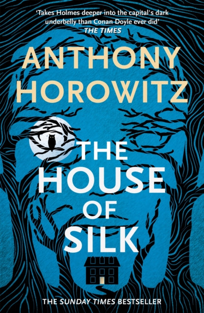The House of Silk : The Bestselling Sherlock Holmes Novel-9781409182771