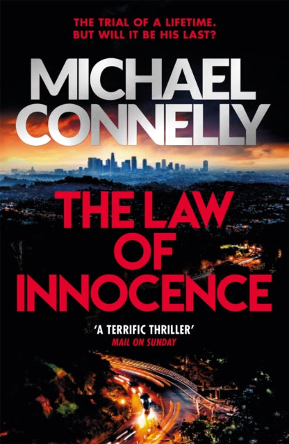 The Law of Innocence : The Blockbuster Bestselling Lincoln Lawyer Thriller-9781409186120