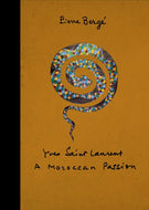 Yves Saint Laurent: a Moroccan Passion-9781419713491
