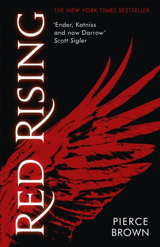 Red Rising : an explosive dystopian sci-fi novel (#1 New York Times bestselling Red Rising series book 1)-9781444758993