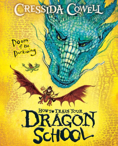 How To Train Your Dragon School: Doom of the Darkwing : Book 1-9781444981926