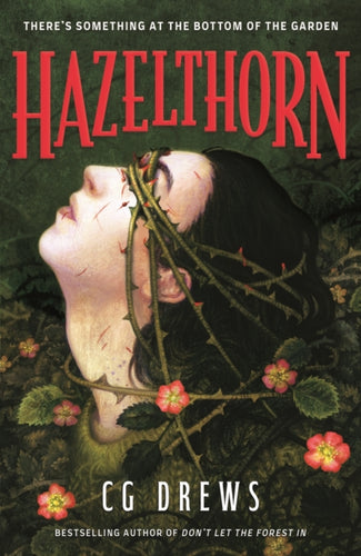 Hazelthorn : Gorgeously gothic horror and queer dark romance from the NYT bestselling author of Don't Let the Forest In-9781444983326