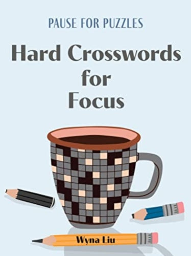 Pause for Puzzles: Hard Crosswords for Focus-9781454950271
