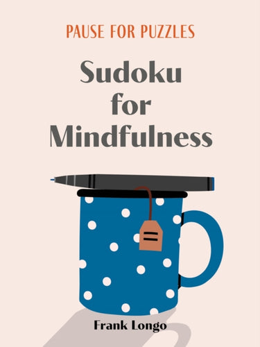 Pause for Puzzles: Sudoku for Mindfulness-9781454950288