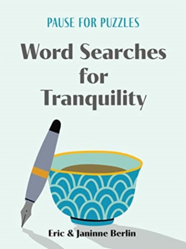 Pause for Puzzles: Word Searches for Tranquility-9781454950295