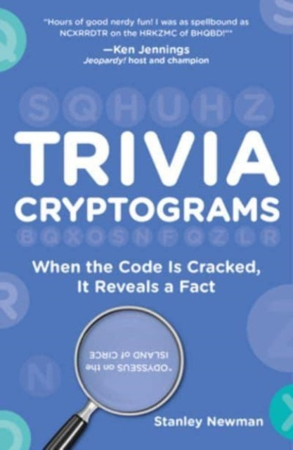 Trivia Cryptograms : When the Code Is Cracked, It Reveals a Fact-9781454950318