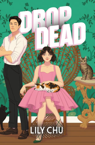 Drop Dead : An Enemies to Lovers Romcom Cosy Mystery-9781464245442