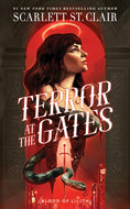 Terror at the Gates : A Devilishly Good Fantasy Romance from the Author of the Hades x Persephone Saga-9781464247842