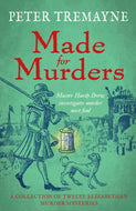Made for Murders: a collection of twelve Shakespearean mysteries : Master Hardy Drew Short Story Collection-9781472296160