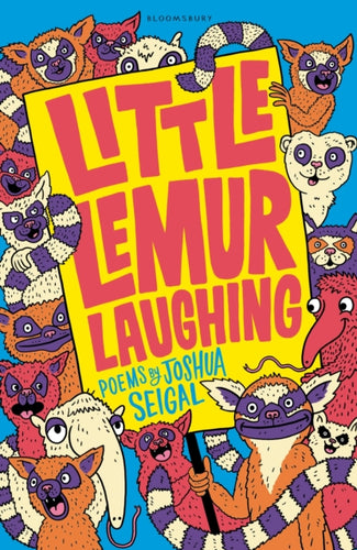 Little Lemur Laughing : By the winner of the Laugh Out Loud Award. ‘A real crowd-pleaser’ LoveReading4Kids-9781472930040
