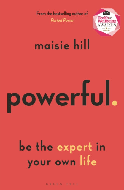 Powerful : Be the Expert in Your Own Life-9781472978929