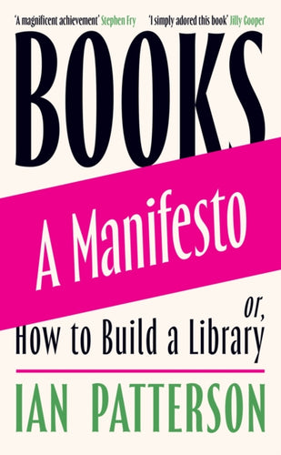 Books - A Manifesto : Or, How to Build a Library-9781474618984