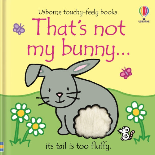 That's not my bunny. : An Easter And Springtime Book For Babies and Toddlers-9781474988889