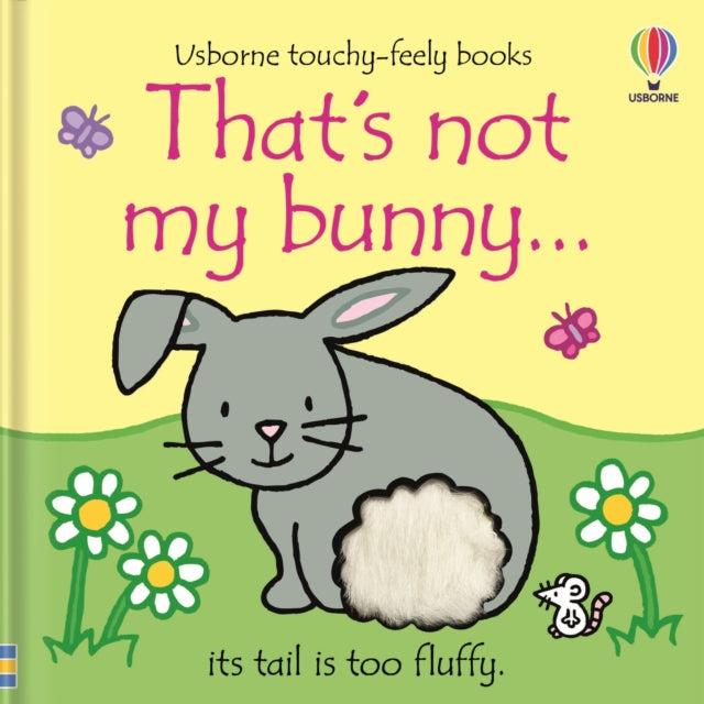 That's not my bunny. : An Easter And Springtime Book For Babies and Toddlers-9781474988889