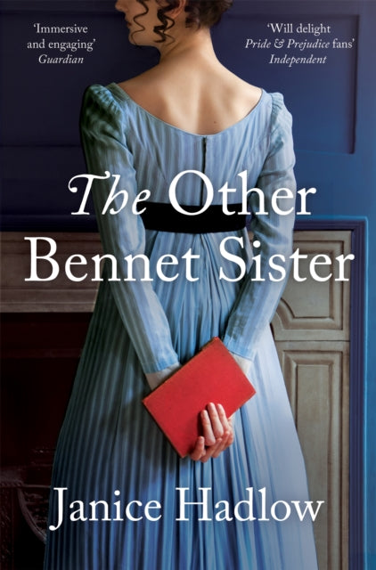 The Other Bennet Sister : The Perfect Regency Novel for Fans of Bridgerton and Jane Austen-9781509842049