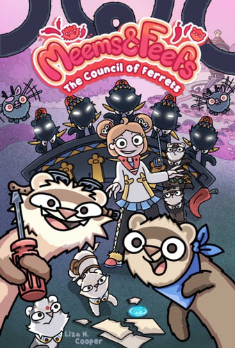 Meems and Feefs: The Council of Ferrets, Vol. 2 : Volume 2-9781524876715