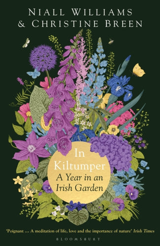 In Kiltumper : A Year in an Irish Garden-9781526632678