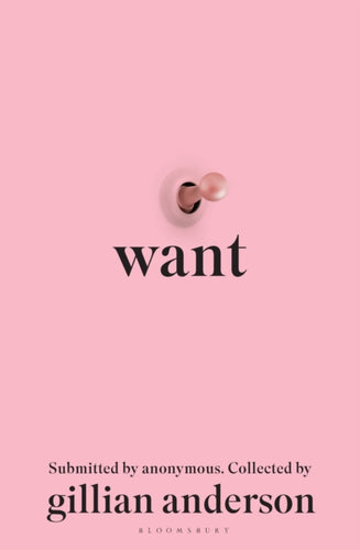Want : Sexual Fantasies by Anonymous-9781526657954
