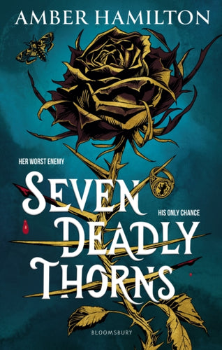 Seven Deadly Thorns : A dark academia romantasy that will tattoo itself on your heart-9781526680303