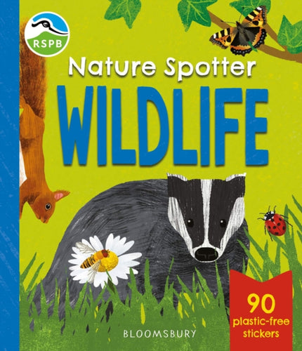 RSPB Nature Spotter: Wildlife : A children's sticker guidebook to over 60 birds, bugs, mammals and more-9781526688712