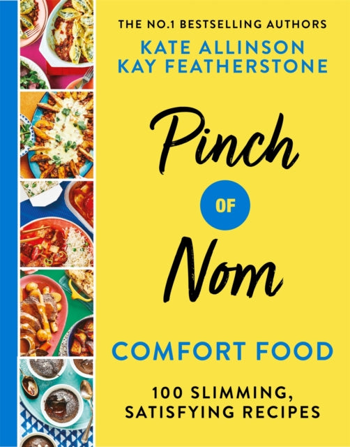 Pinch of Nom Comfort Food : 100 Slimming, Satisfying Recipes-9781529035018