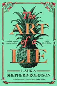 The Art of a Lie : A Gripping Historical Thriller of Murder and Deceit in 18th-Century London PRE ORDER 10th July 2025