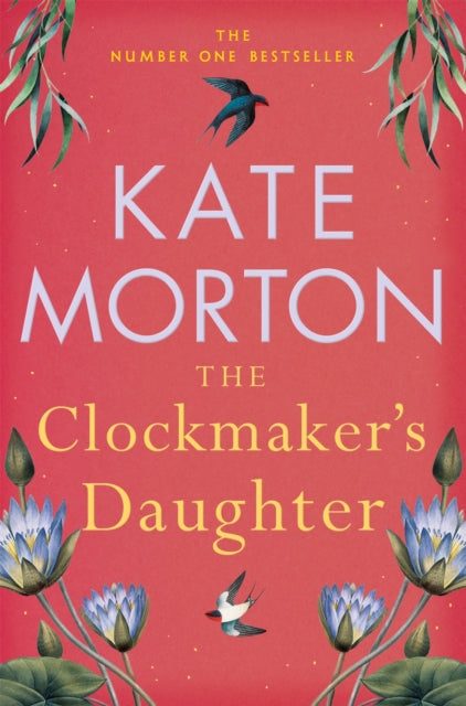 The Clockmaker's Daughter : A Captivating Historical Country House Mystery from the Number One Bestselling Author-9781529092172