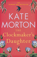The Clockmaker's Daughter : A Captivating Historical Country House Mystery from the Number One Bestselling Author-9781529092172