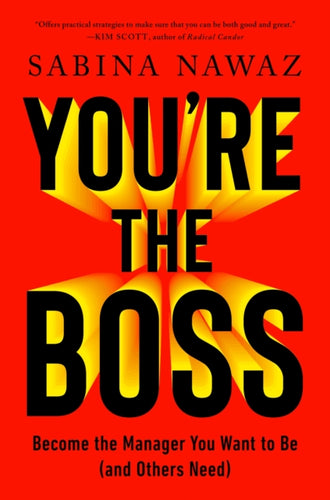 You're the Boss : Become the Manager You Want to Be (And Others Need)-9781529146363
