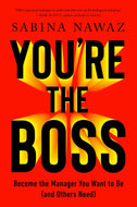 You're the Boss : Become the Manager You Want to Be (And Others Need)-9781529146363
