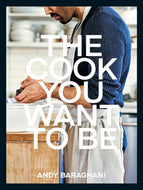 The Cook You Want to Be : Everyday Recipes to Impress-9781529149821