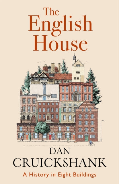 The English House : A History in Eight Buildings-9781529152456